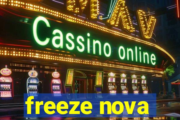 freeze nova