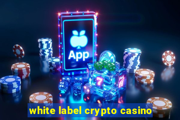 white label crypto casino