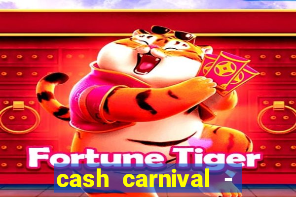 cash carnival - casino slots