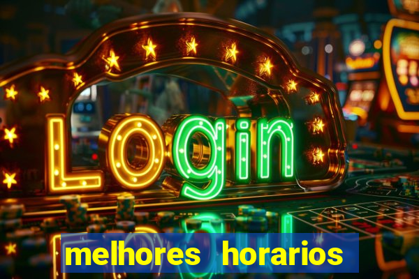 melhores horarios pagantes fortune tiger