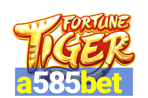 a585bet