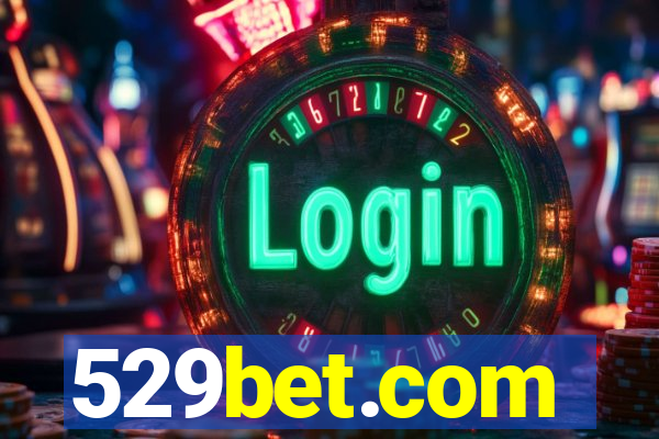 529bet.com