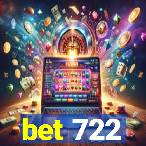 bet 722