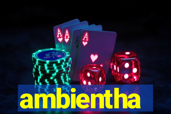 ambientha