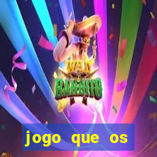 jogo que os famosos estao jogando para ganhar dinheiro