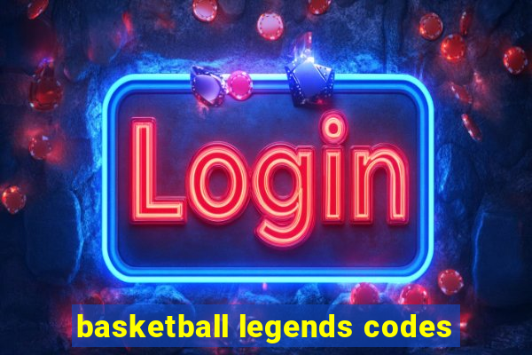 basketball legends codes