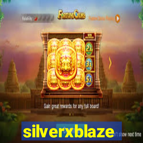 silverxblaze