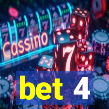 bet 4