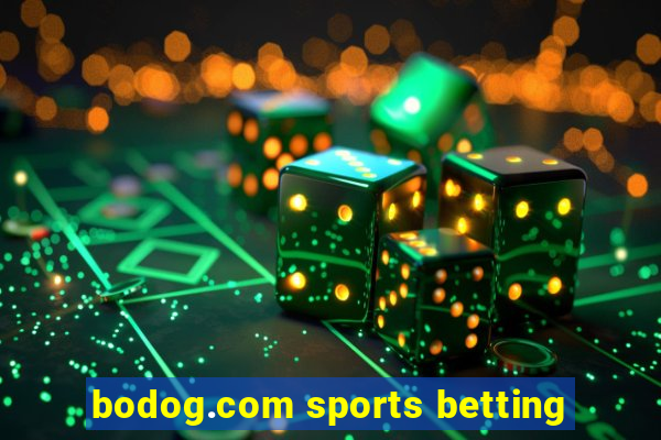 bodog.com sports betting