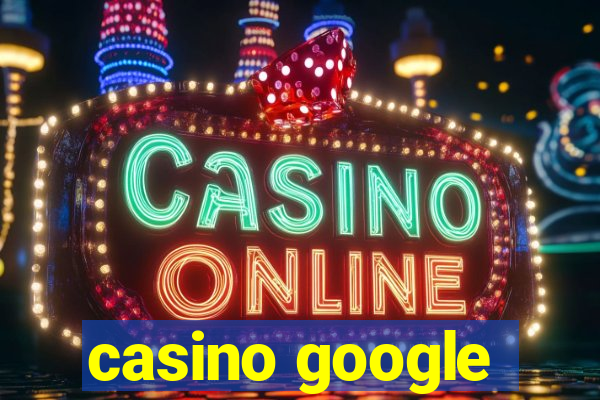 casino google