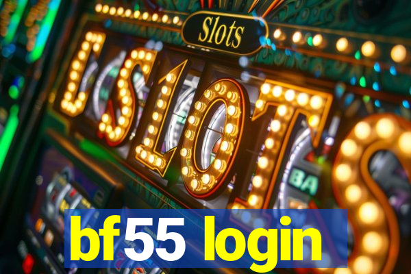 bf55 login