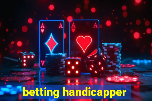 betting handicapper