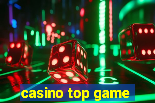 casino top game