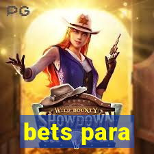 bets para