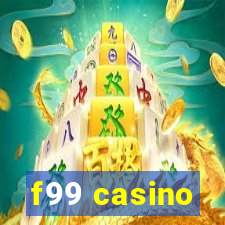 f99 casino