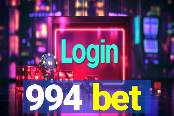 994 bet