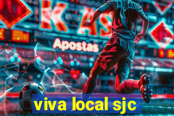 viva local sjc