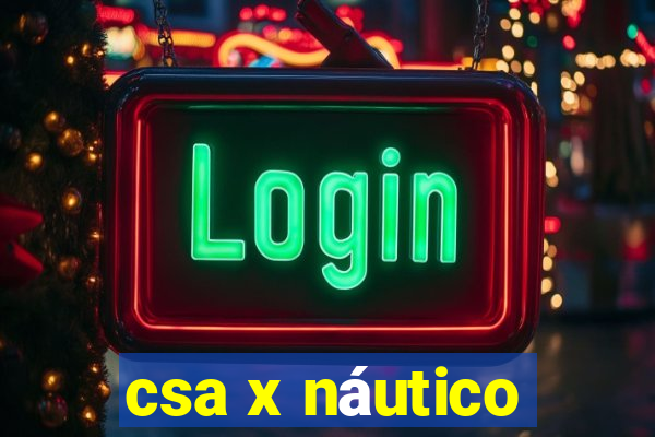 csa x náutico