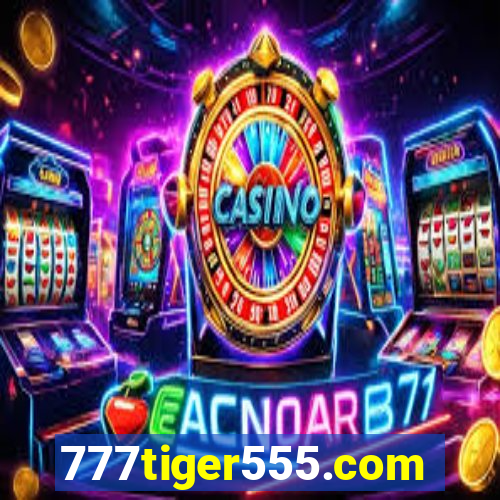 777tiger555.com