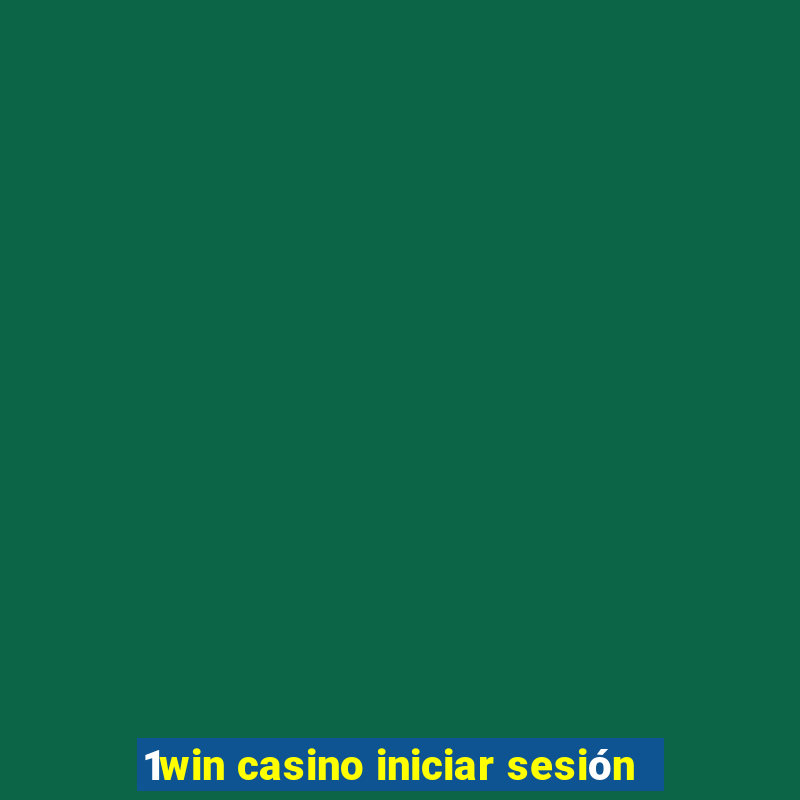 1win casino iniciar sesión