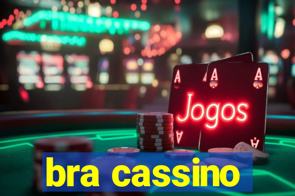 bra cassino