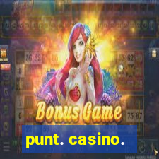 punt. casino.