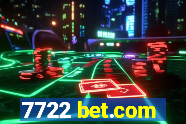 7722 bet.com