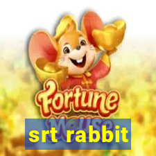 srt rabbit