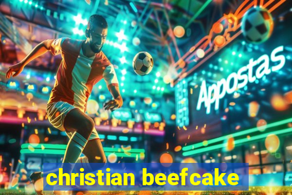 christian beefcake