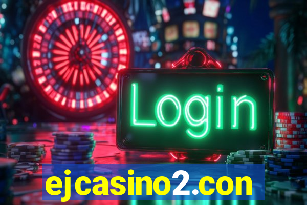 ejcasino2.con