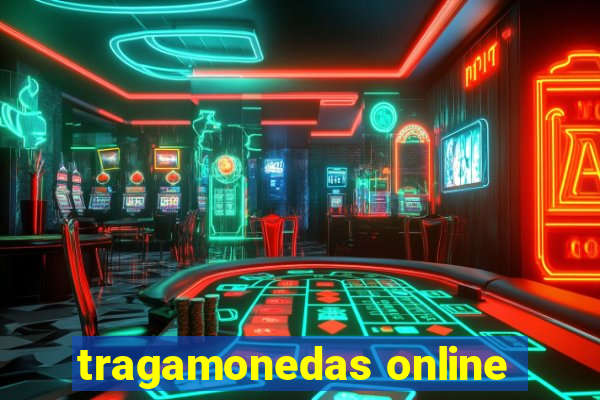 tragamonedas online