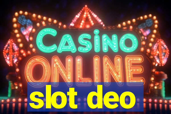 slot deo