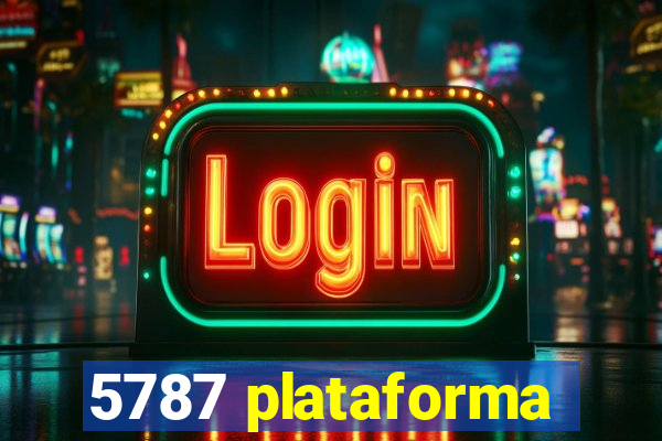 5787 plataforma