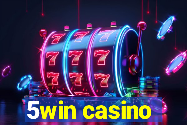 5win casino