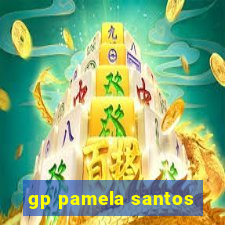 gp pamela santos