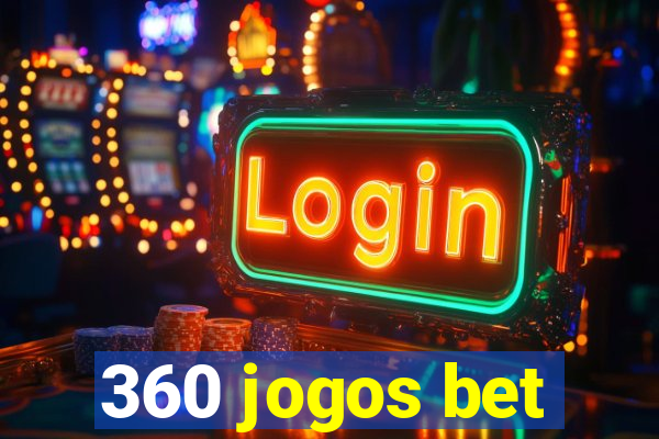 360 jogos bet