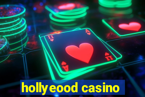 hollyeood casino