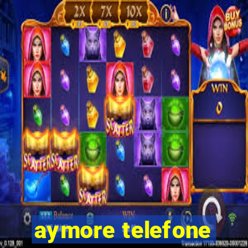 aymore telefone