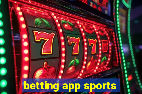 betting app sports