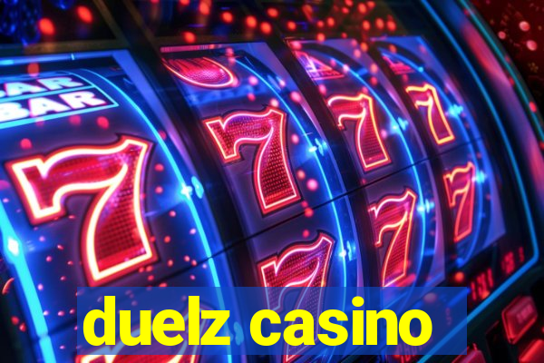 duelz casino