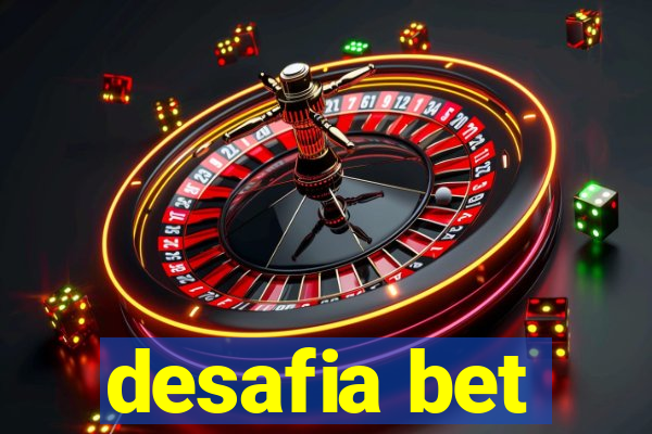 desafia bet