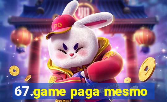 67.game paga mesmo