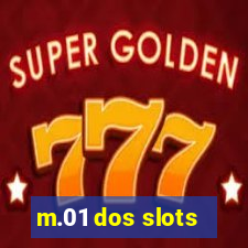 m.01 dos slots