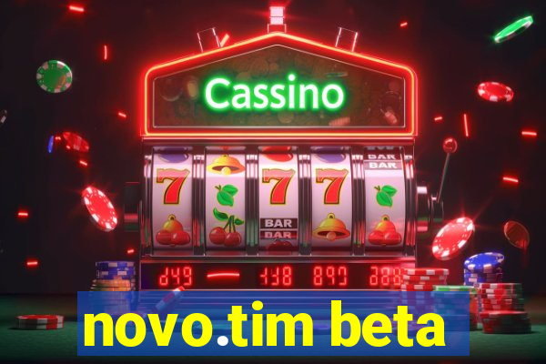 novo.tim beta