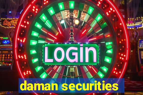 daman securities