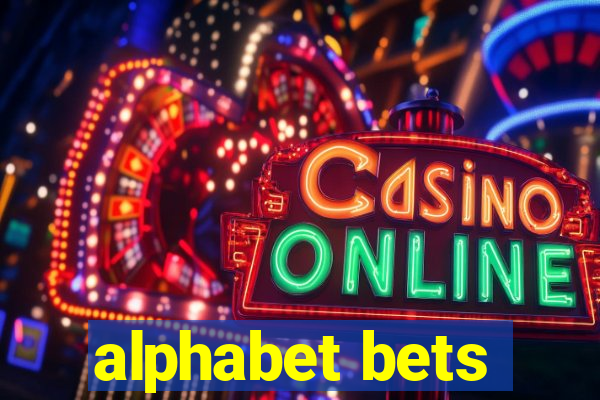 alphabet bets