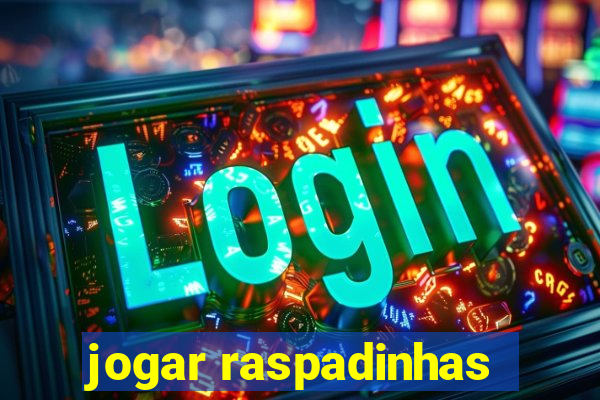 jogar raspadinhas