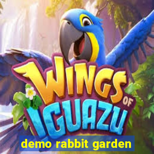 demo rabbit garden