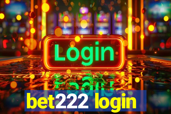 bet222 login