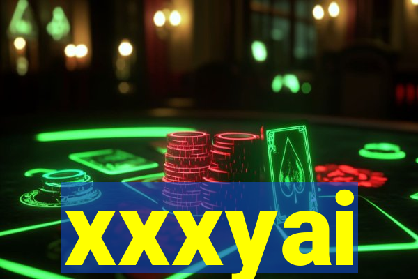 xxxyai